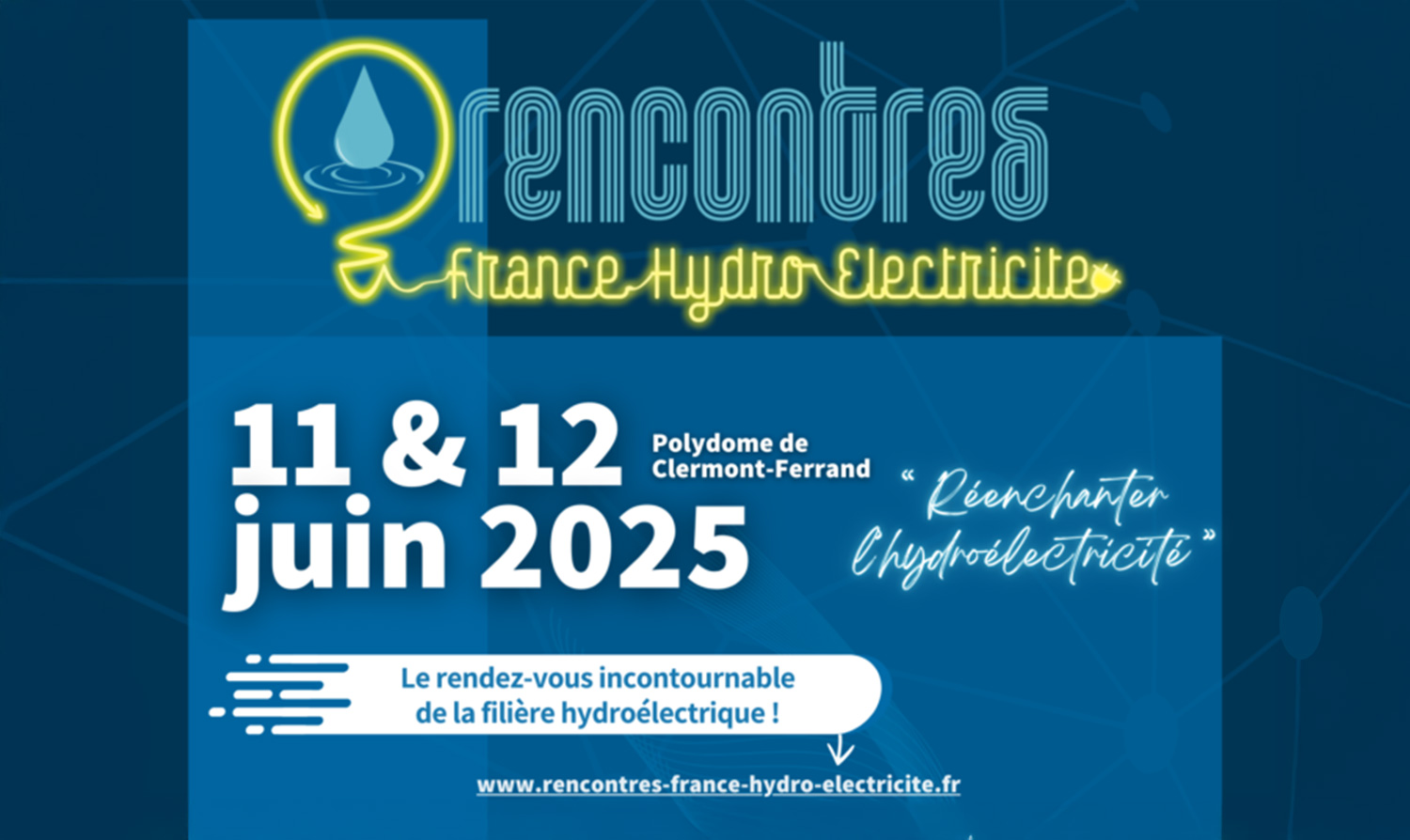 17ème Rencontre France Hydro Electricité